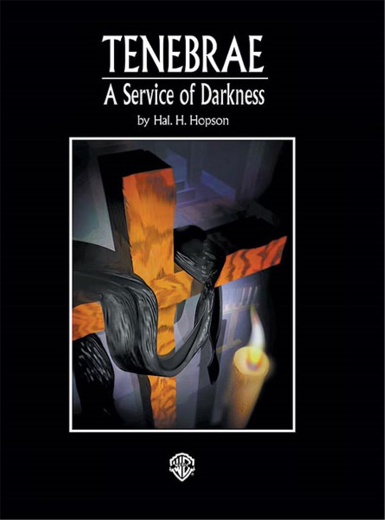 Tenebrae: A Service of Darkness